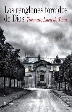 ¿De qué trata el libro “Los renglones torcidos de Dios”?